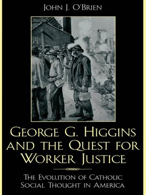 cover image of George G. Higgins and the Quest for Worker Justice